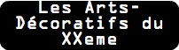 Les Arts-Décoratifs du XXeme